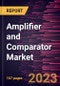 Amplifier and Comparator Market Forecast to 2030 - Global Analysis by Type, Application - Product Image