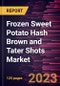 Frozen Sweet Potato Hash Brown and Tater Shots Market Forecast to 2030 - Global Analysis by Product Type, End Use, and Geography - Product Image