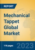 Mechanical Tappet Global Market Insights 2023, Analysis and Forecast to 2028, by Manufacturers, Regions, Technology, Application, Product Type- Product Image