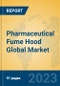 Pharmaceutical Fume Hood Global Market Insights 2023, Analysis and Forecast to 2028, by Manufacturers, Regions, Technology, Application, Product Type - Product Thumbnail Image