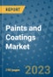 Paints and Coatings Market - Global Industry Analysis, Size, Share, Growth, Trends, Regional Outlook, and Forecast 2023-2030 - (By Resin Type Coverage, Technology Coverage, End Use Coverage, Geographic Coverage and By Company) - Product Thumbnail Image