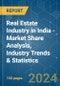 Real Estate Industry in India - Market Share Analysis, Industry Trends & Statistics, Growth Forecasts 2020 - 2029 - Product Image