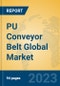PU Conveyor Belt Global Market Insights 2023, Analysis and Forecast to 2028, by Manufacturers, Regions, Technology, Application, Product Type - Product Image