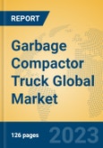 Garbage Compactor Truck Global Market Insights 2023, Analysis and Forecast to 2028, by Manufacturers, Regions, Technology, Application, Product Type- Product Image