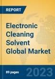 Electronic Cleaning Solvent Global Market Insights 2023, Analysis and Forecast to 2028, by Manufacturers, Regions, Technology, Application, Product Type- Product Image