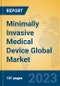 Minimally Invasive Medical Device Global Market Insights 2023, Analysis and Forecast to 2028, by Manufacturers, Regions, Technology, Application, Product Type - Product Image
