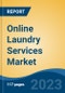 Online Laundry Services Market - Global Industry Size, Share, Trends, Opportunity, and Forecast, 2018-2028F Segmented By Service Type (Laundry Care, Dry Cleaning, Duvet Cleaning, Steam/Electric Pressing, Others), By End User, By Payment, By Region, Competition - Product Image