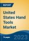 United States Hand Tools Market By Product Type (Wrenches, Pliers, Screwdrivers, Hammers, Cutters, and Others (Clamps & Vices, etc.)), By Application, By Distribution Channel, By Region, By Company, Forecast & Opportunities, 2018-2028 - Product Image