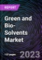 Green and Bio-Solvents Market based on by Type and Application and Region - Trends & Forecast - 2022-2030 - Product Thumbnail Image