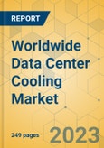 Worldwide Data Center Cooling Market - Investment Prospects in 9 Regions and 43 Countries- Product Image