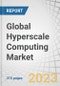 Global Hyperscale Computing Market by Offering (Solutions and Services), Application (Cloud Computing, Big Data, IoT), Vertical (Manufacturing, Government & Defense, BFSI, IT & Telecom, Retail & Consumer Goods) and Region - Forecast to 2028 - Product Image
