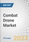 Combat Drone Market by Platform (Small, Tactical, and Strategic) Application (Lethal, Stealth, Loitering munition and Target), Type, Launching Mode (Air Launched Effect, Vertical Take-Off, Automatic Take Off) and Region - Forecast to 2028 - Product Image