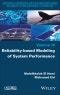 Reliability-based Modeling of System Performance. Edition No. 1 - Product Thumbnail Image
