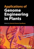 Applications of Genome Engineering in Plants. Edition No. 1- Product Image