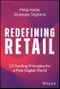 Redefining Retail. 10 Guiding Principles for a Post-Digital World. Edition No. 1 - Product Image