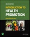 Introduction to Health Promotion. Edition No. 2 - Product Thumbnail Image