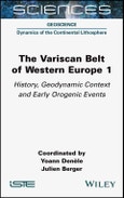 The Variscan Belt of Western Europe, Volume 1. History, Geodynamic Context and Early Orogenic Events. Edition No. 1- Product Image