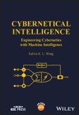 Cybernetical Intelligence. Engineering Cybernetics with Machine Intelligence. Edition No. 1- Product Image