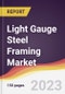 Light Gauge Steel Framing Market: Trends, Opportunities and Competitive Analysis 2023-2028 - Product Thumbnail Image
