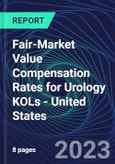 Fair-Market Value Compensation Rates for Urology KOLs - United States- Product Image