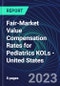 Fair-Market Value Compensation Rates for Pediatrics KOLs - United States - Product Thumbnail Image
