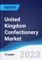 United Kingdom (UK) Confectionery Market Summary, Competitive Analysis and Forecast to 2027 - Product Image