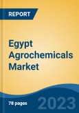 Egypt Agrochemicals Market By Type (Fertilizers, Pesticides, Adjuvants, and Plant Growth Regulators), By Crop Type (Cereals & Grains, Oilseeds & Pulses, Fruits & Vegetables, Others), By Region, Competition, Forecast & Opportunities, 2018-2028F- Product Image