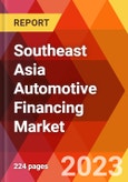 Southeast Asia Automotive Financing Market, By Vehicle, By Ownership, By Vehicle Usage, By Provider, By Financing, By End User, Estimation & Forecast, 2018-2031- Product Image
