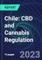 Chile: CBD and Cannabis Regulation - Product Image