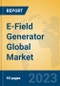 E-Field Generator Global Market Insights 2023, Analysis and Forecast to 2028, by Manufacturers, Regions, Technology, Application, Product Type - Product Image