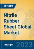 Nitrile Rubber Sheet Global Market Insights 2023, Analysis and Forecast to 2028, by Manufacturers, Regions, Technology, Product Type- Product Image