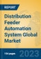 Distribution Feeder Automation System Global Market Insights 2023, Analysis and Forecast to 2028, by Manufacturers, Regions, Technology, Application, Product Type - Product Thumbnail Image