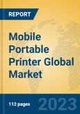 Mobile Portable Printer Global Market Insights 2023, Analysis and Forecast to 2028, by Manufacturers, Regions, Technology, Application, Product Type- Product Image