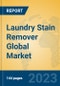 Laundry Stain Remover Global Market Insights 2023, Analysis and Forecast to 2028, by Manufacturers, Regions, Technology, Application, Product Type - Product Image
