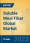 Soluble Meal Fiber Global Market Insights 2023, Analysis and Forecast to 2028, by Manufacturers, Regions, Technology, Application, Product Type - Product Thumbnail Image