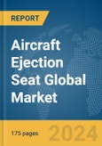 Aircraft Ejection Seat Global Market Report 2024- Product Image