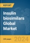 Insulin biosimilars Global Market Report 2024 - Product Image