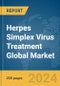 Herpes Simplex Virus Treatment Global Market Report 2024 - Product Image