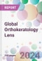 Global Orthokeratology Lens Market Analysis & Forecast to 2024-2034 - Product Thumbnail Image