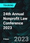 24th Annual Nonprofit Law Conference 2023 - Product Thumbnail Image