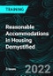 Reasonable Accommodations in Housing Demystified - Product Thumbnail Image
