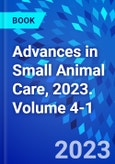 Advances in Small Animal Care, 2023. Volume 4-1- Product Image