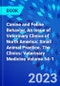 Canine and Feline Behavior, An Issue of Veterinary Clinics of North America: Small Animal Practice. The Clinics: Veterinary Medicine Volume 54-1 - Product Image