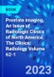 Prostate Imaging, An Issue of Radiologic Clinics of North America. The Clinics: Radiology Volume 62-1 - Product Image