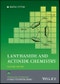 Lanthanide and Actinide Chemistry. Edition No. 2. Inorganic Chemistry: A Textbook Series - Product Thumbnail Image