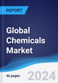 Global Chemicals Market Summary, Competitive Analysis and Forecast to 2028- Product Image