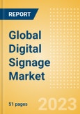 Global Digital Signage Market Summary, Competitive Analysis and Forecast to 2027- Product Image