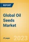 Global Oil Seeds Market Summary, Competitive Analysis and Forecast to 2027 - Product Image