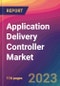 Application Delivery Controller Market Size, Market Share, Application Analysis, Regional Outlook, Growth Trends, Key Players, Competitive Strategies and Forecasts, 2023 to 2031 - Product Thumbnail Image