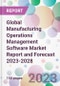 Global Manufacturing Operations Management Software Market Report and Forecast 2023-2028 - Product Image